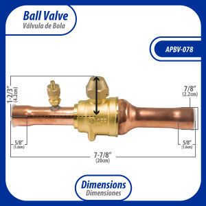 Appli Parts APBV-078 7/8 in Shut Off Ball Valve ODF Universal Replacement 610 psi (4.2 Mpa) max pressure -22 F to 248 F work temperature with 1/4 in SAE service port, with 7-7/8 in overall length