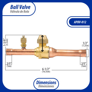 Appli Parts APBV-012 Valvula de Cierre 1/2 in tipo Bola de conexion soldable con puerto de servicio SAE de 1/4 in, presion maxima de trabajo 610 psi temperaturas de -30 C a 120 C longitud total 165mm