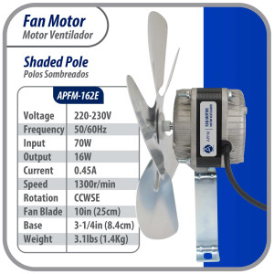 Appli Parts APFM-162E Motor Ventilador 16W Condensador y Evaporador 220V 60Hz 0.5A, Incluye Aspa de Aluminio de 25cm y Base de Montaje, Repuesto Universal para Equipos de Refrigeracion Comercial